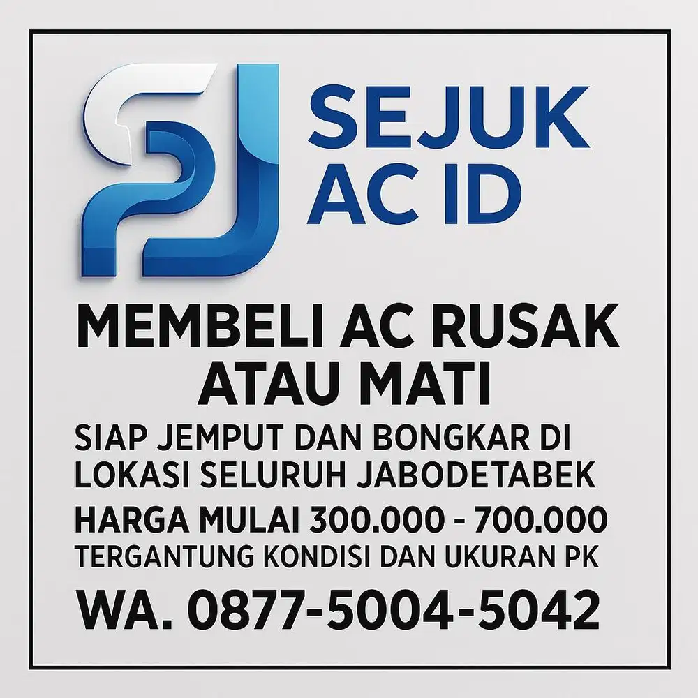 MEMBELI AC RUSAK/MATI | AC BEKAS | AC 1/2 PK , 1 PK , 3/4 PK | 2 PK