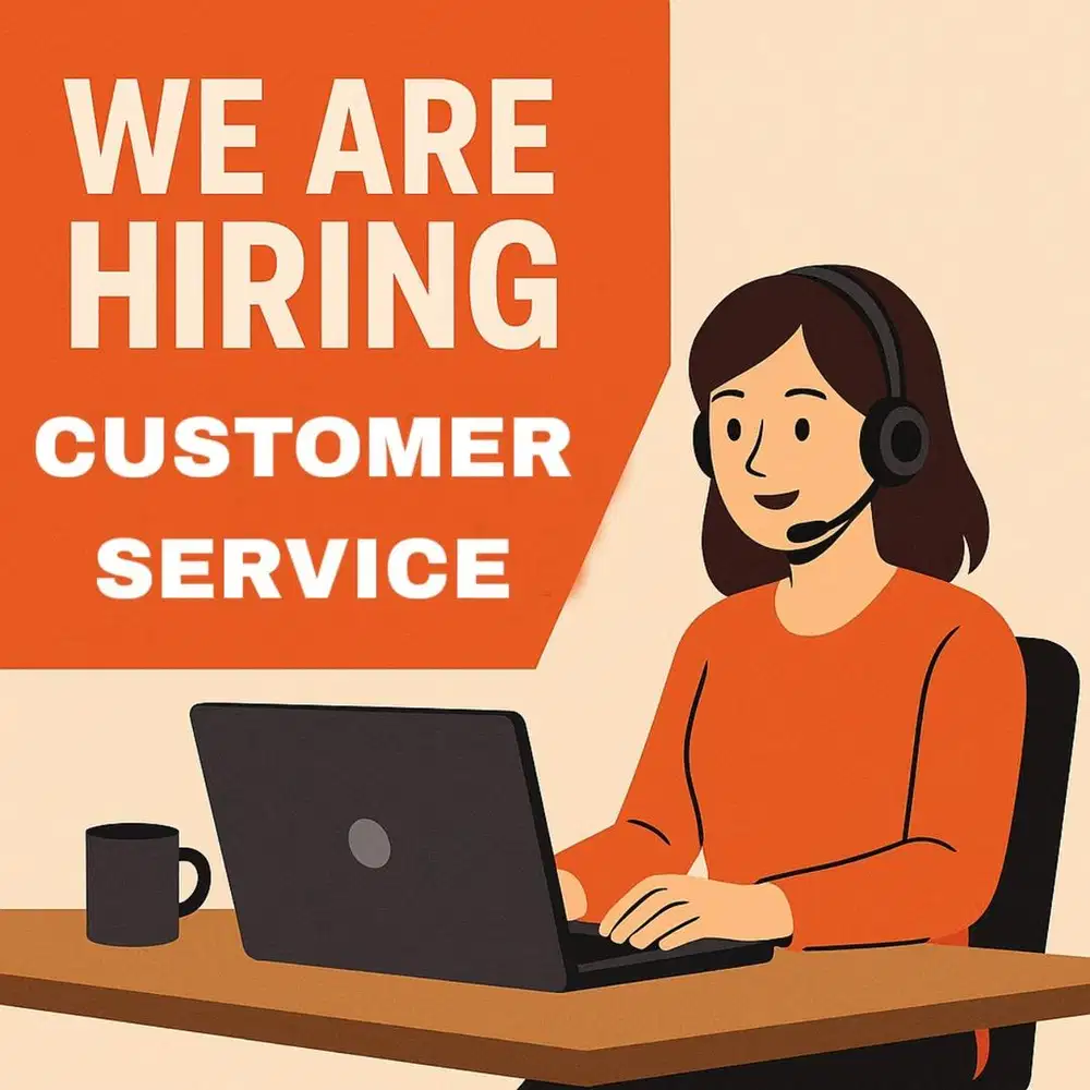DIBUTUHKAN CUSTOMER SERVICE