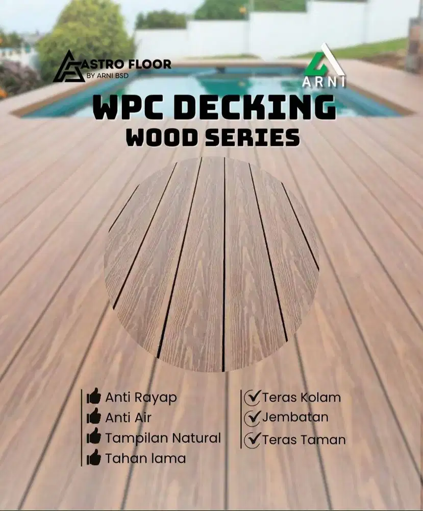 WPC DECKING ARNI WOOD SERIES ANTI RAYAO ANTI AIR UNTUK OUTDOOR