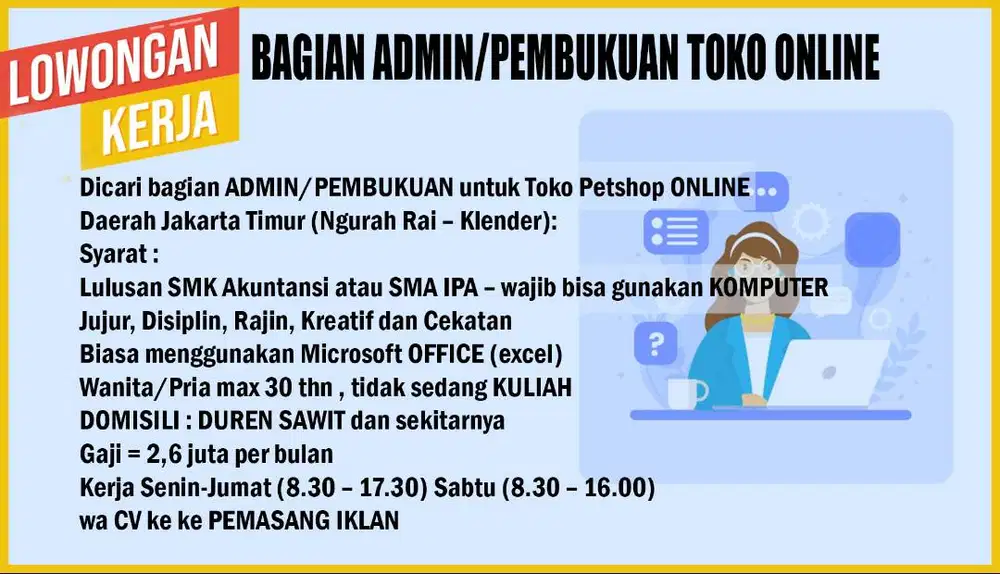 Dibutuhkan bagian ADMIN/PEMBUKUAN untuk Toko Petshop ONLINE