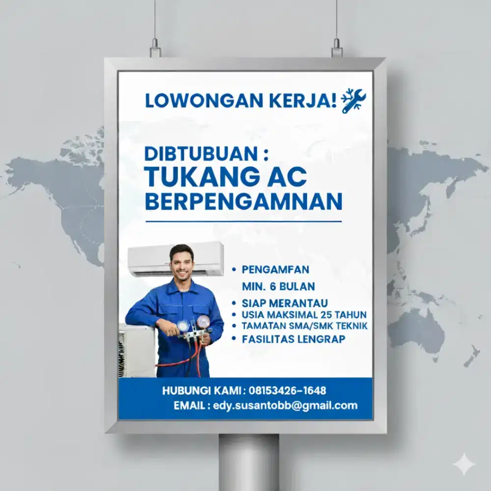 Lowongan kerja tukang ac yang bisa merantau