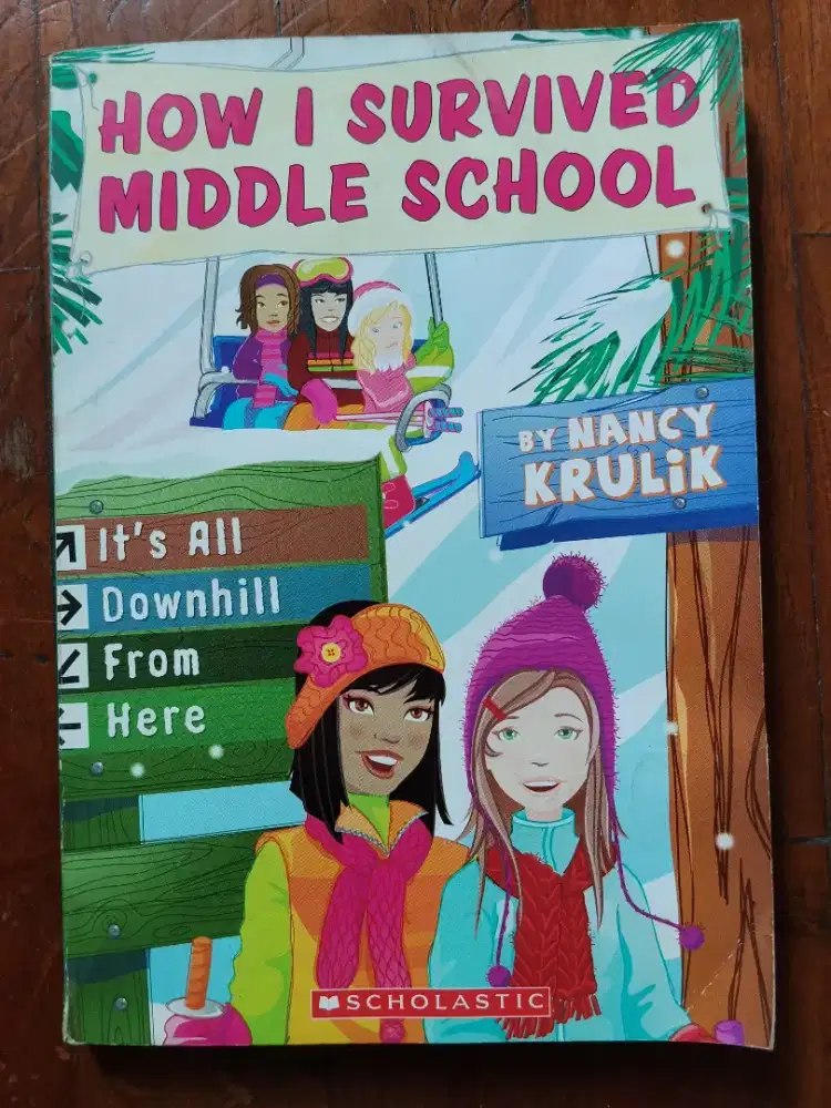 Novel How I Survived Middle School - It's All Downhill from Here