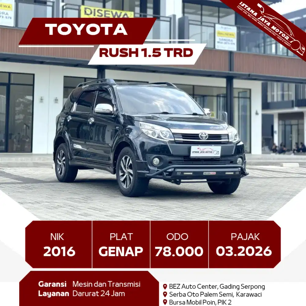 [TDP 10JT] TOYOTA RUSH 1.5 TRD AT 2016