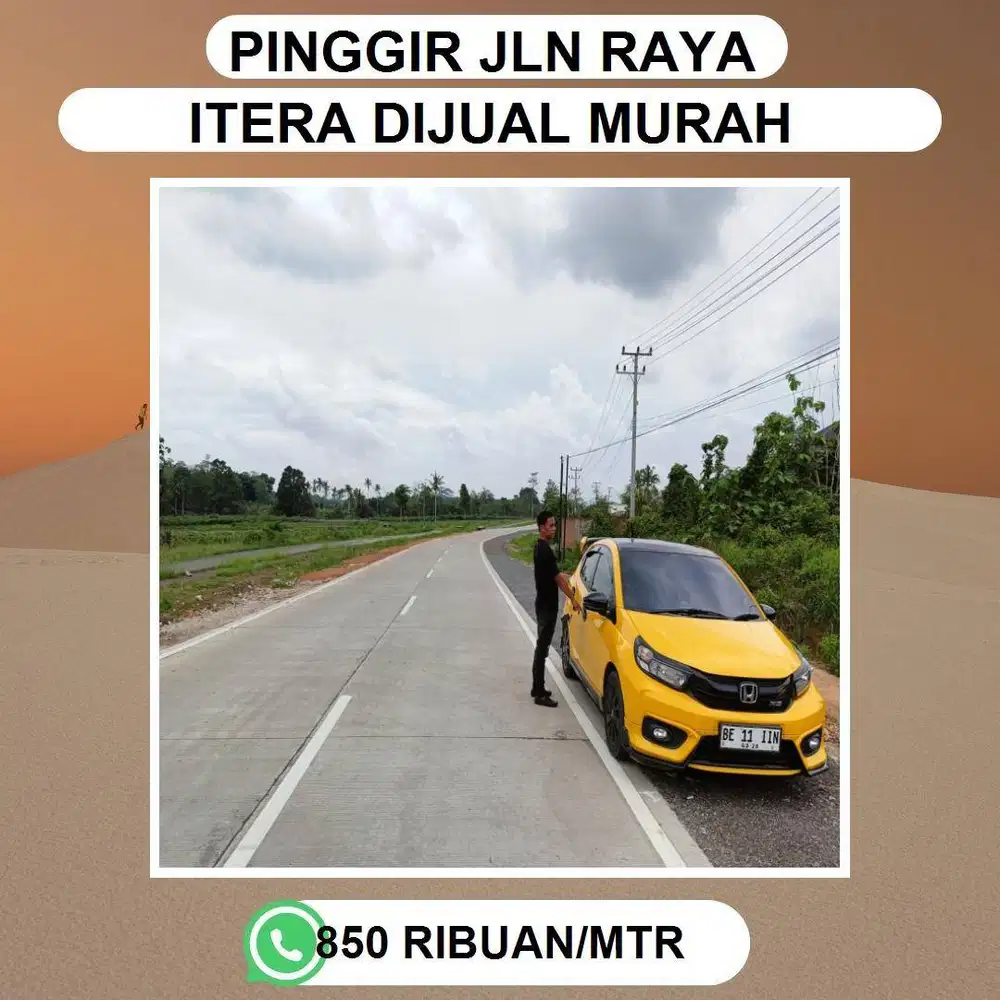 TANAH PINGGIR JALAN 2 JALUR ITERA LOKASI STRATEGIS UNTUK USAHA