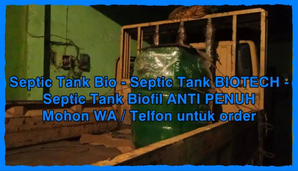 Septic Tank, Sepiteng Bio, Biotech, Biofil, Biotank,