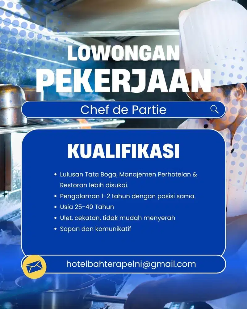 Lowongan Chef de Partie Hotel