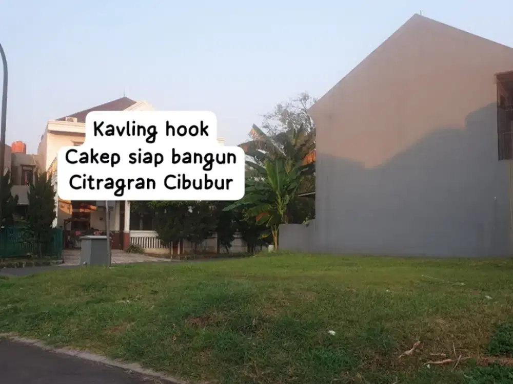 Di Jual Kavling Hoek Dalam Cluster Favorite. CitraGran Cibubur.