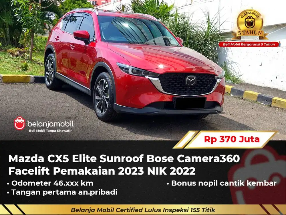 [ GARANSI 5TH ] Mazda CX5 CX-5 CX 5 Elite Facelift AT 2022/2023