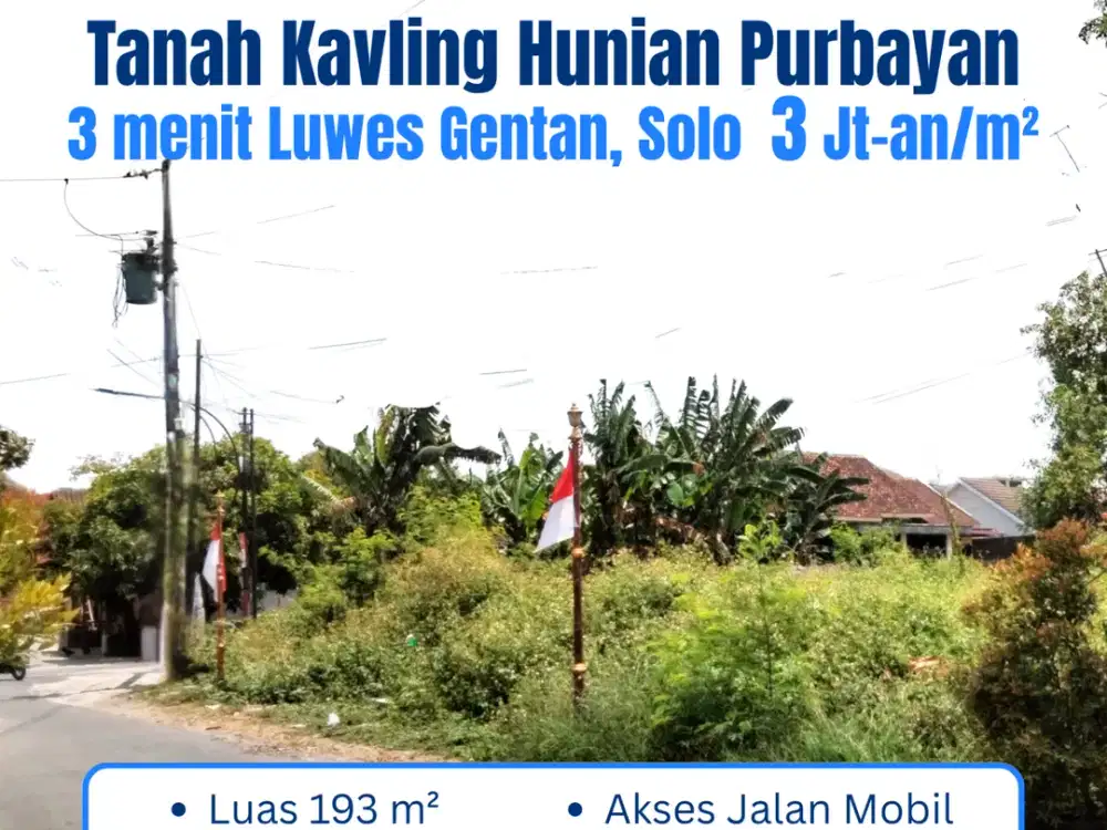 Jual Tanah Purbayan Solo  3 Jutaan: Tepi Jalan Aspal, Dekat Luwes Gentan