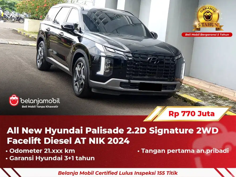 [ GARANSI 5TH ] Hyundai Palisade 2.2D Signature 2WD Diesel 2024 2025
