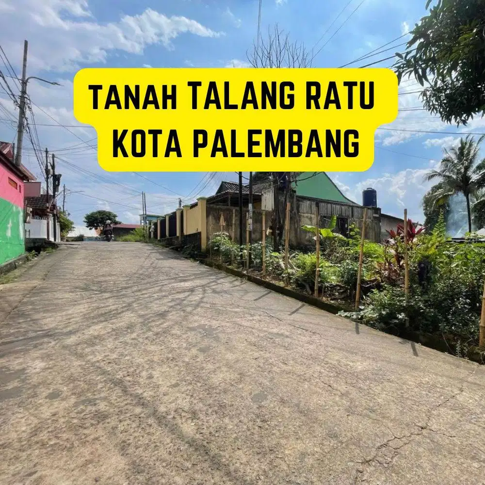 TANAH KAVLING TALANG RATU KOTA PALEMBANG
