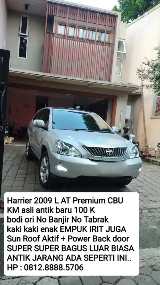 TOYOTA HARRIER 2009 L AT PREMIUM CBU JAPAN KM ANTIK 100 SUN ROOF + PBD