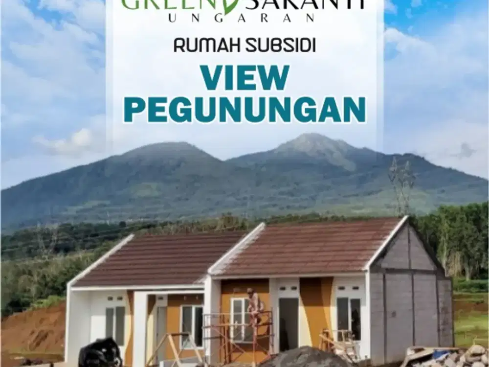 PROMO MENARIK 2 Juta All in ! Green Sakanti Rumah Subsidi Ungaran