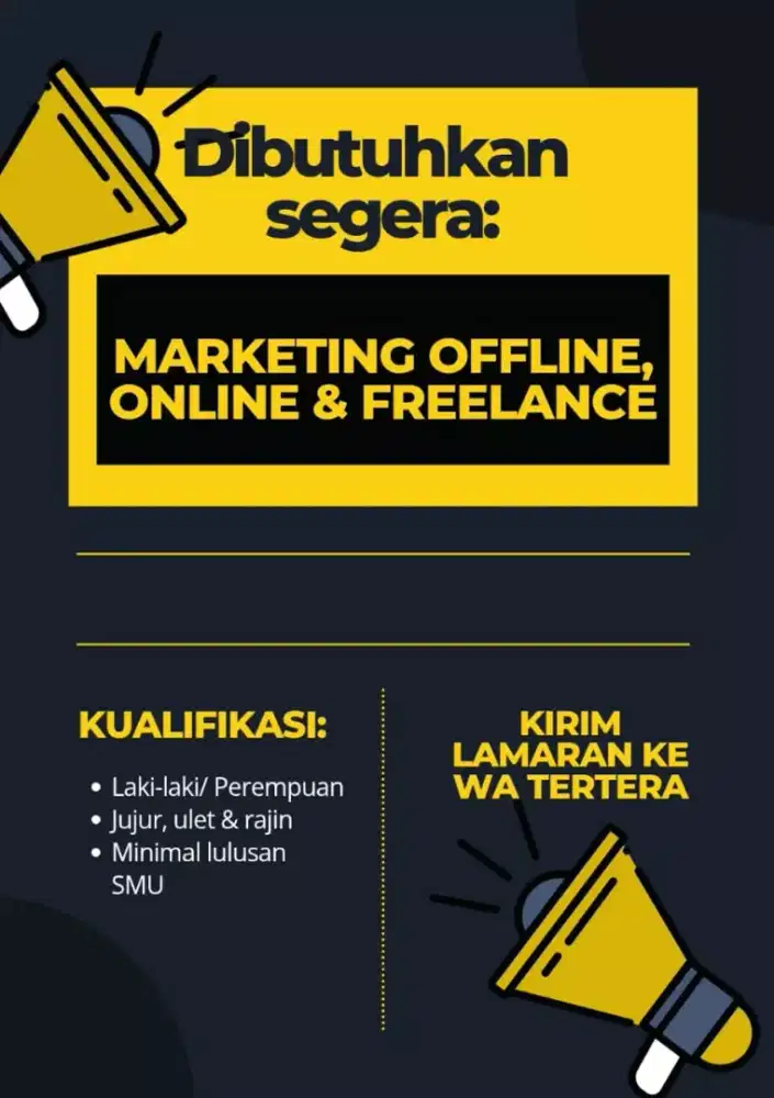 Dibutuhkan Marketing Offline, Online & Freelance