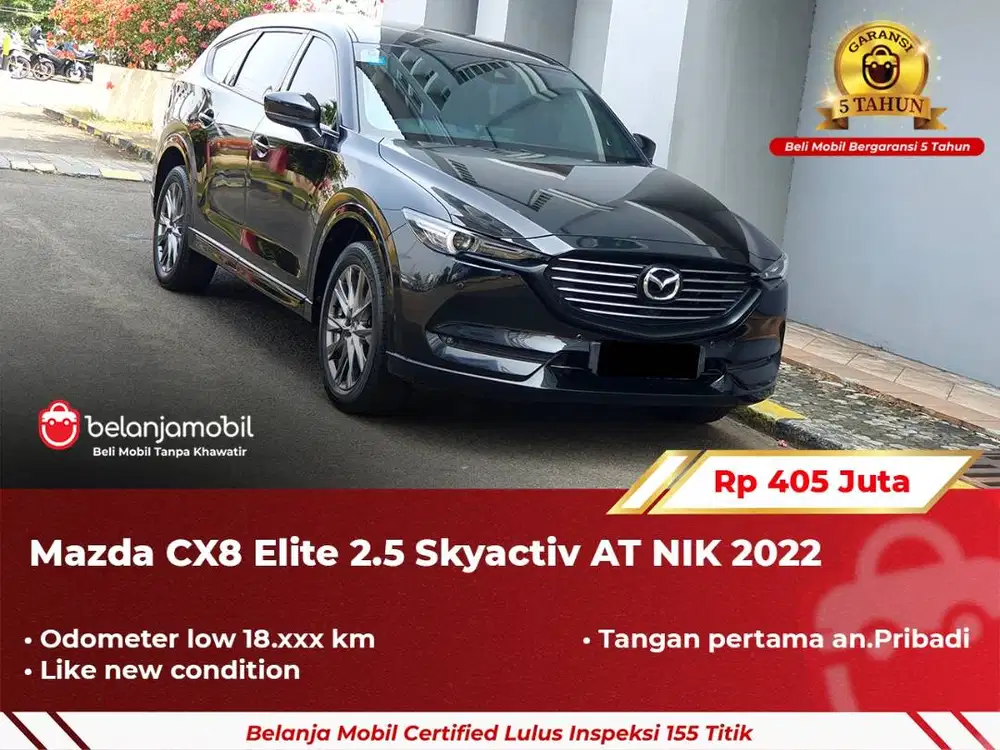 [ GARANSI 5TH ] Mazda CX-8 CX8 CX 8 Elite 2.5 Skyactiv AT 2022/2023