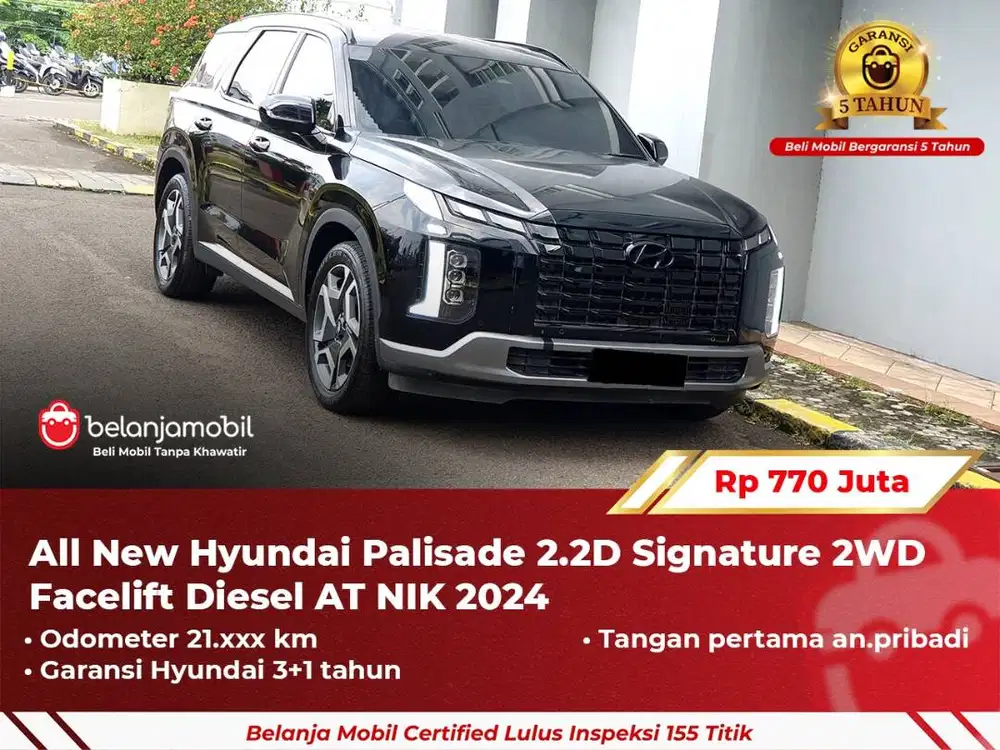[ GARANSI 5TH ] Hyundai Palisade 2.2D Signature 2WD Diesel 2024/2025