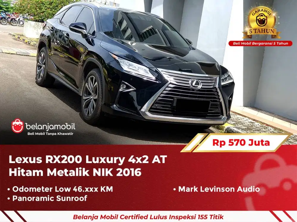 [ GARANSI 5TH ] Lexus RX200 RX 200 Luxury 4x2 AT Hitam 2016/2017