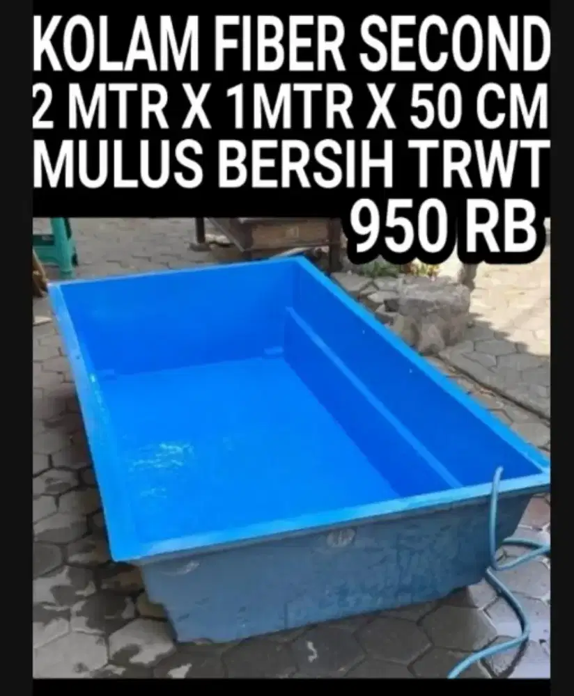 KOLAM FIBER JUMBO SECOND 2MTR X1MTR HARGA 950 RB NETT LOK SDA