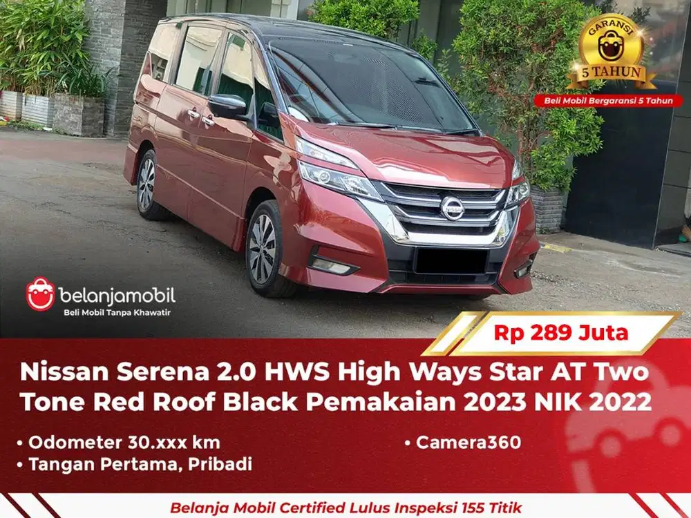[ GARANSI 5TH ] Nissan Serena 2.0 HWS High Ways Star AT 2022 2023