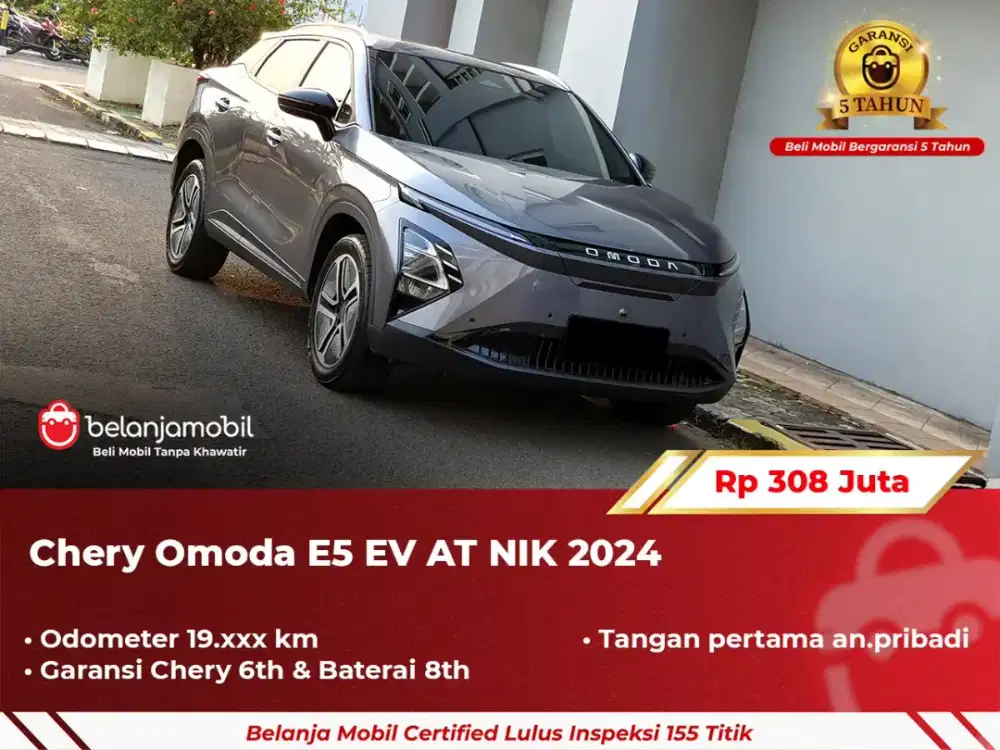 [ GARANSI 5TH ] Chery Omoda E5 E 5 EV AT 2024 2025
