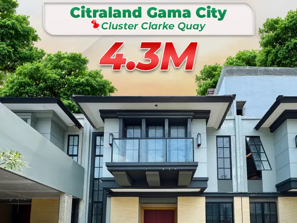 CITRALAND GAMA CITY CLUSTER CLARKE QUAY