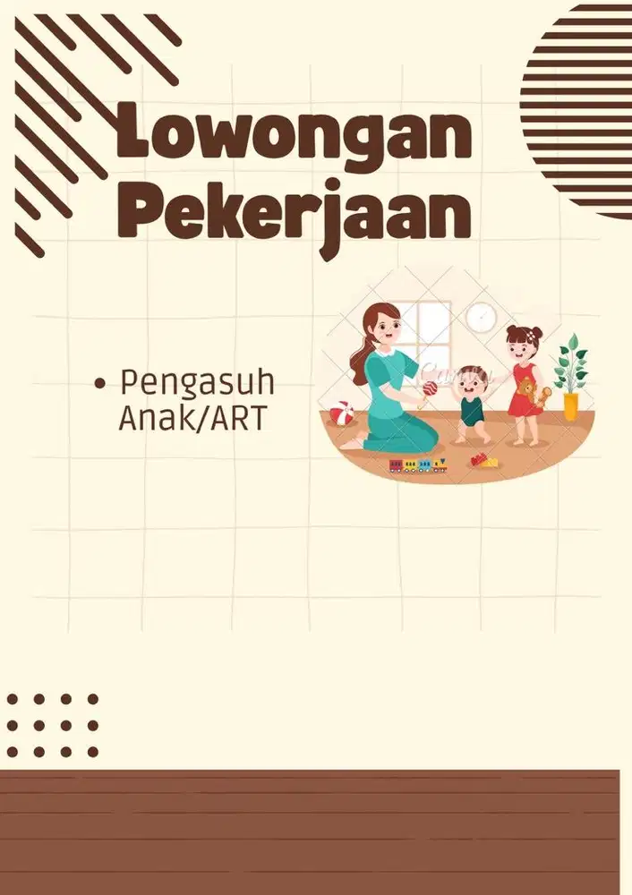 Dibutuhkan ART /pengasuh anak PP