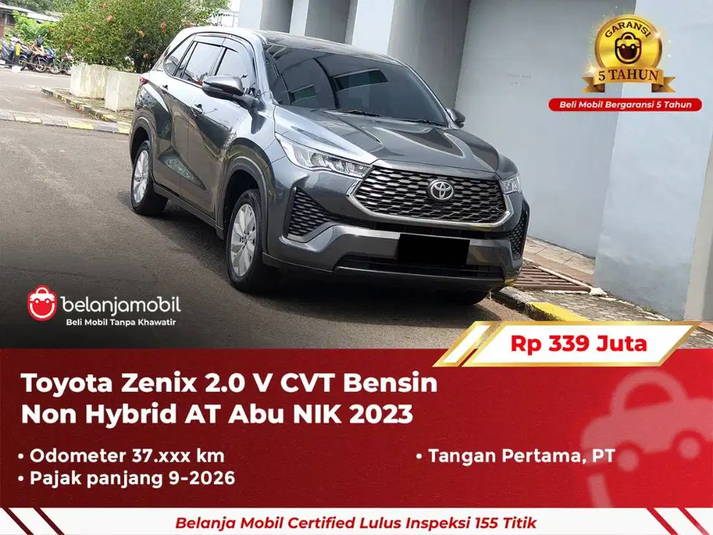 [ GARANSI 5TH ] Toyota Zenix 2.0 V CVT Bensin Non Hybrid AT 2023/2024