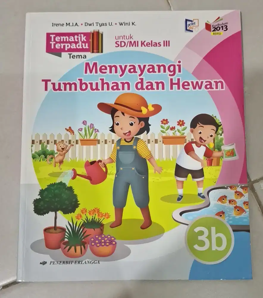 Tematik Terpadu Kelas 3 Tema Menyayangi Tumbuhan dan Hewan (3B)
