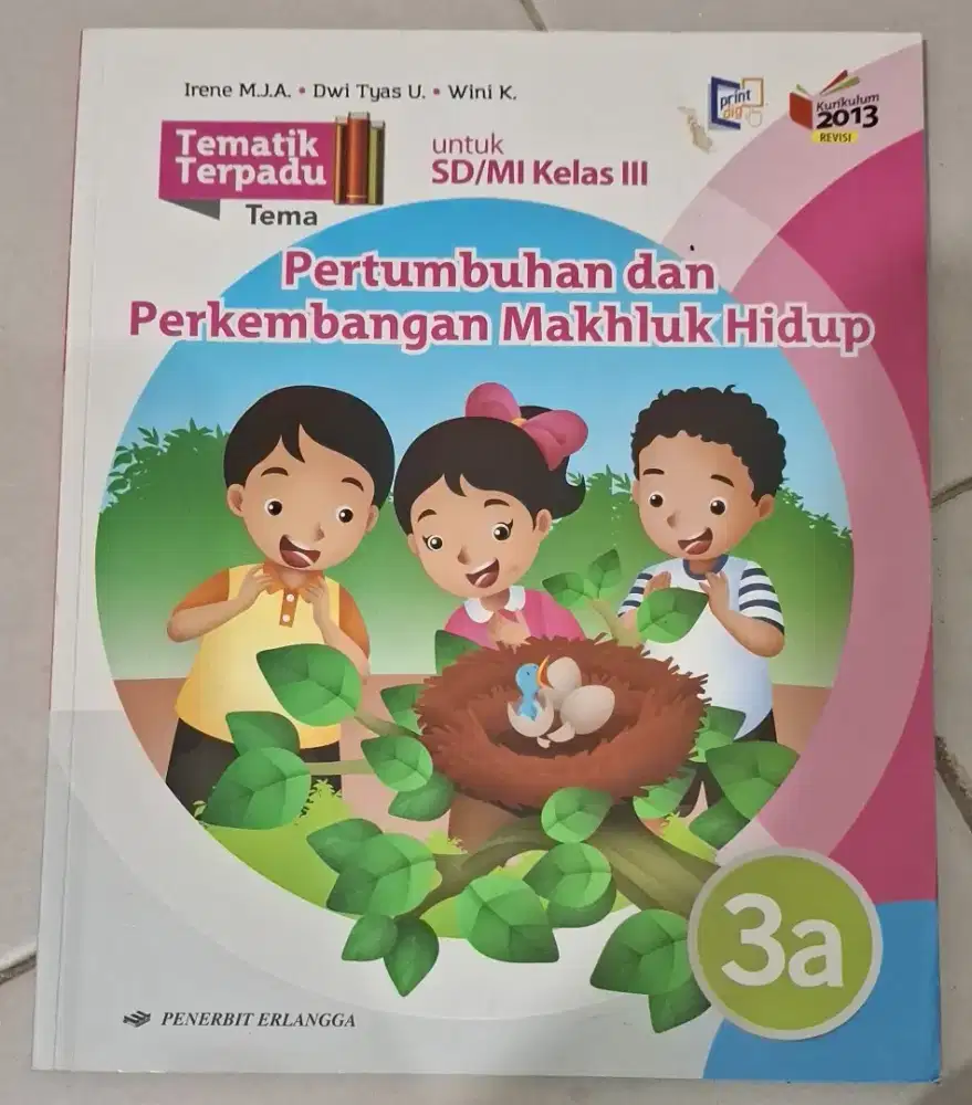Tematik Terpadu Kls 3 Tema Pertumbuhan&Perkembangan Makhluk Hidup (3A)
