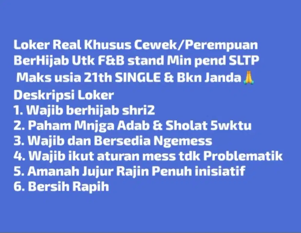 REAL LOKER U/ PRMPUAN SINGLE BKN JANDA MAKS 21TH MIN SMP U/ F&B Stand