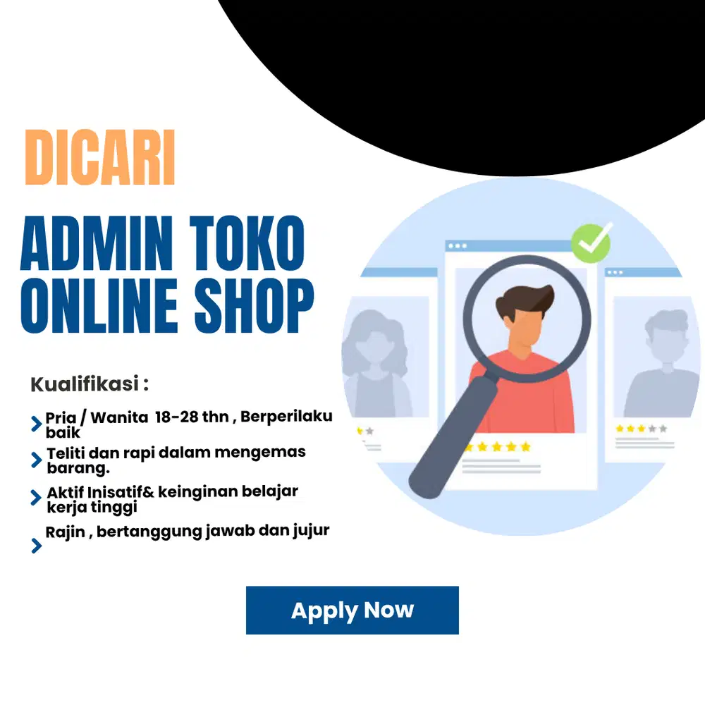 Dibutuhkan Admin Online Shop untuk ditempatkan di perusahaan kami di P