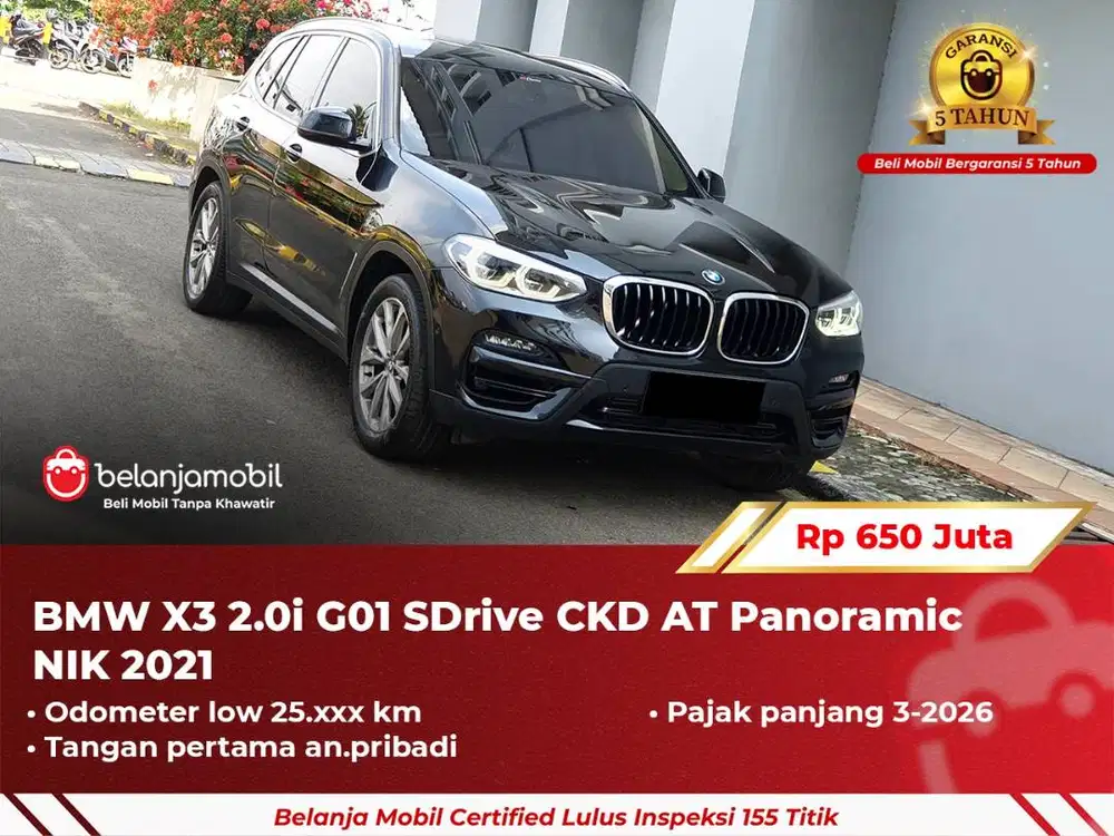 [ GARANSI 5TH ] BMW X3 X 3 2.0i G01 SDrive CKD AT Panoramic 2021/2022