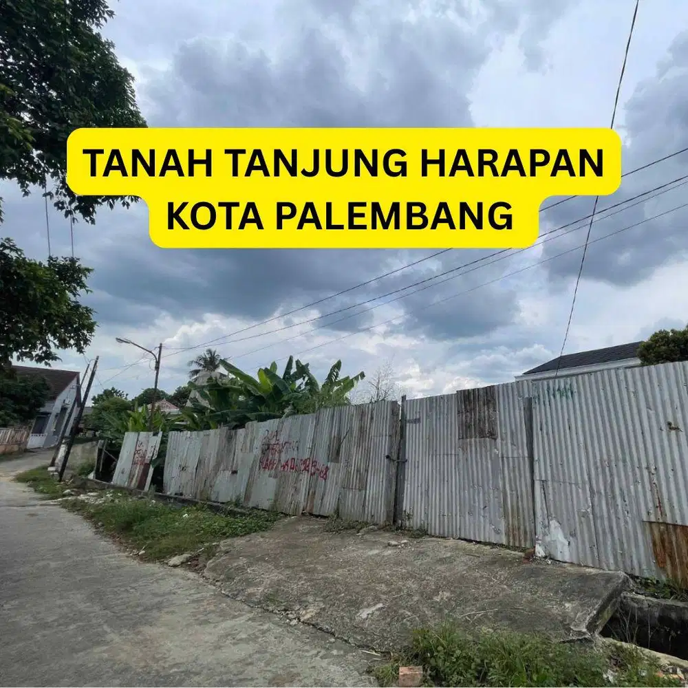 TANAH TANJUNG HARAPAN KOTA PALEMBANG