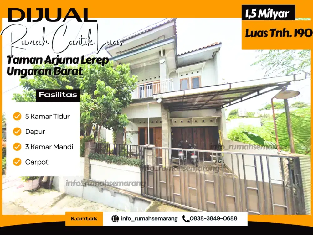Hunian Mewah di Jl. Taman Arjuna – 2 Lantai, 5 Kamar, Dekat Jalan Raya & Fasilitas Umum Ungaran!