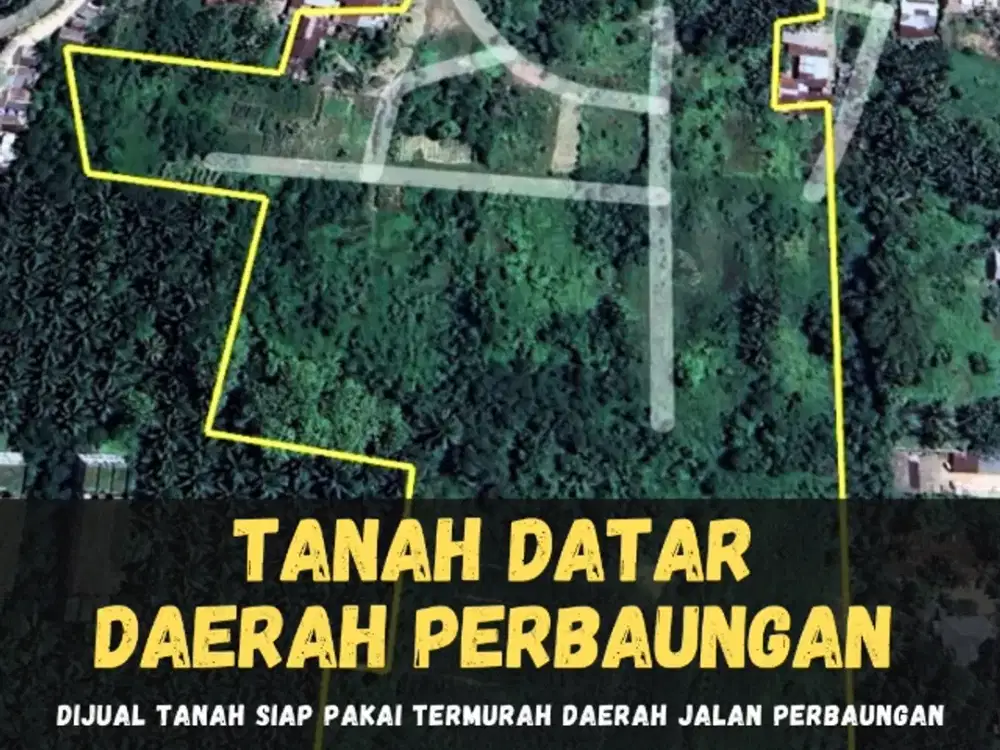 DIJUAL MURAH TANAH DATAR DAERAH PERBAUNGAN