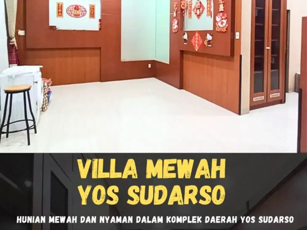 DIJUAL VILLA ELITE JALAN YOS SUDARSO
