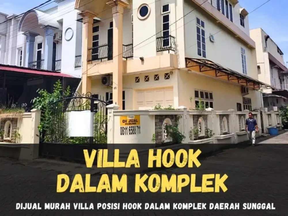 DIJUAL VILLA HOOK KOMPLEK DAERAH MEDAN SUNGGAL