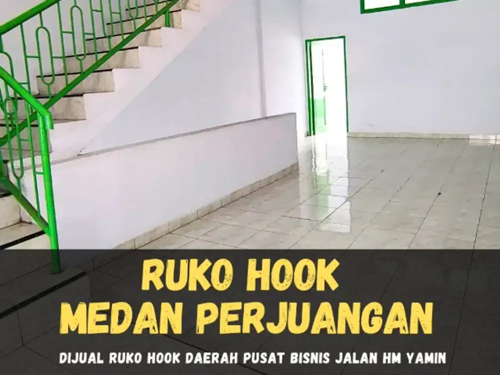 DIJUAL RUKO POSISI HOOK DAERAH JALAN HM YAMIN
