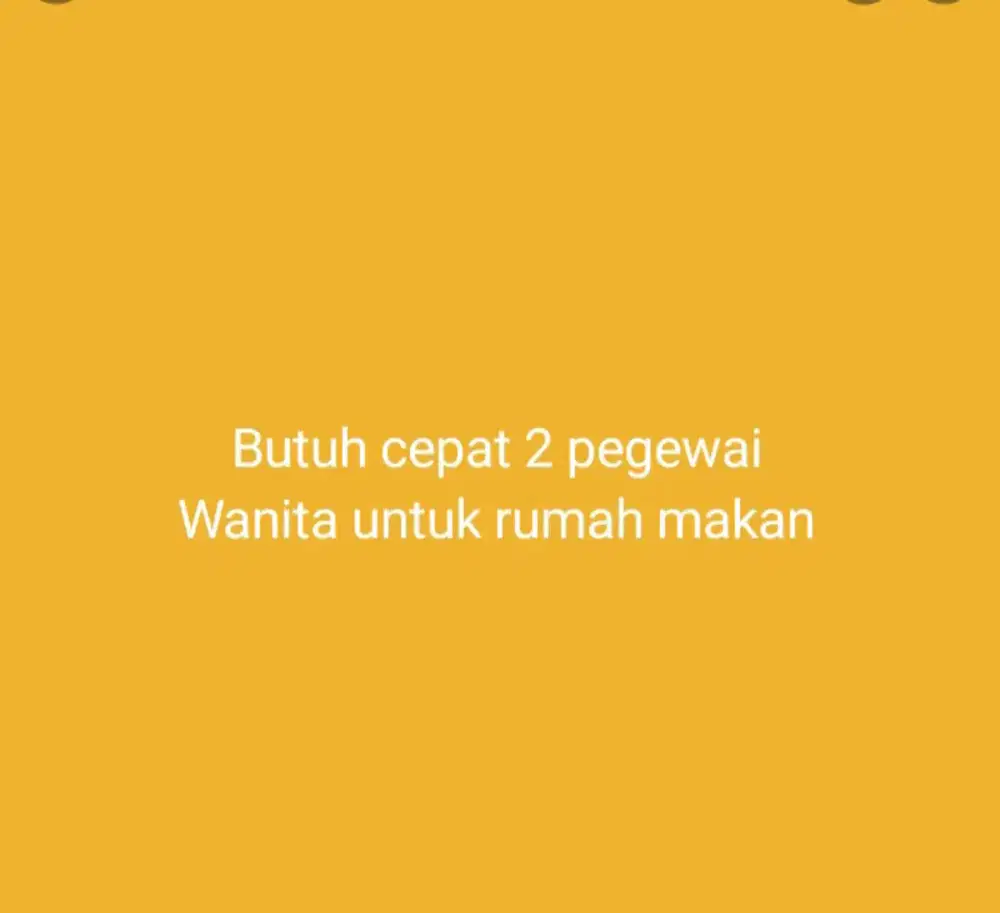 Lowonggan kerja khusus wanita maks 28 thn(rumah makan)