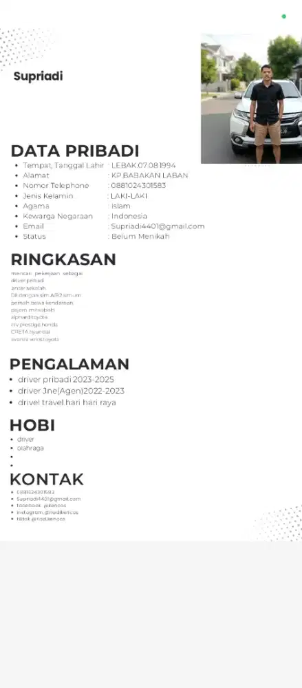 saya lagi cari kerjaan.sebagai driver aaya ada sim B2umum &A