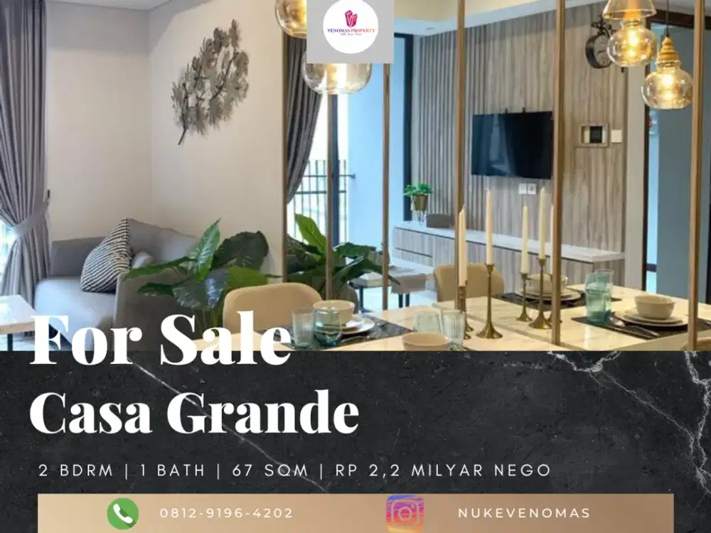 Dijual Apartement Casa Grande 2 Bedrooms Full Furnished Tower Chianti