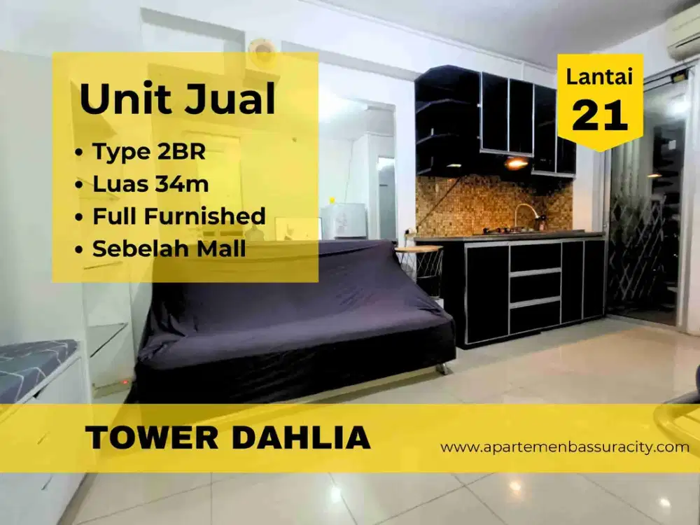 Jual 2BR Furnished murah tower Dahlia apartemen Bassura City call Maula