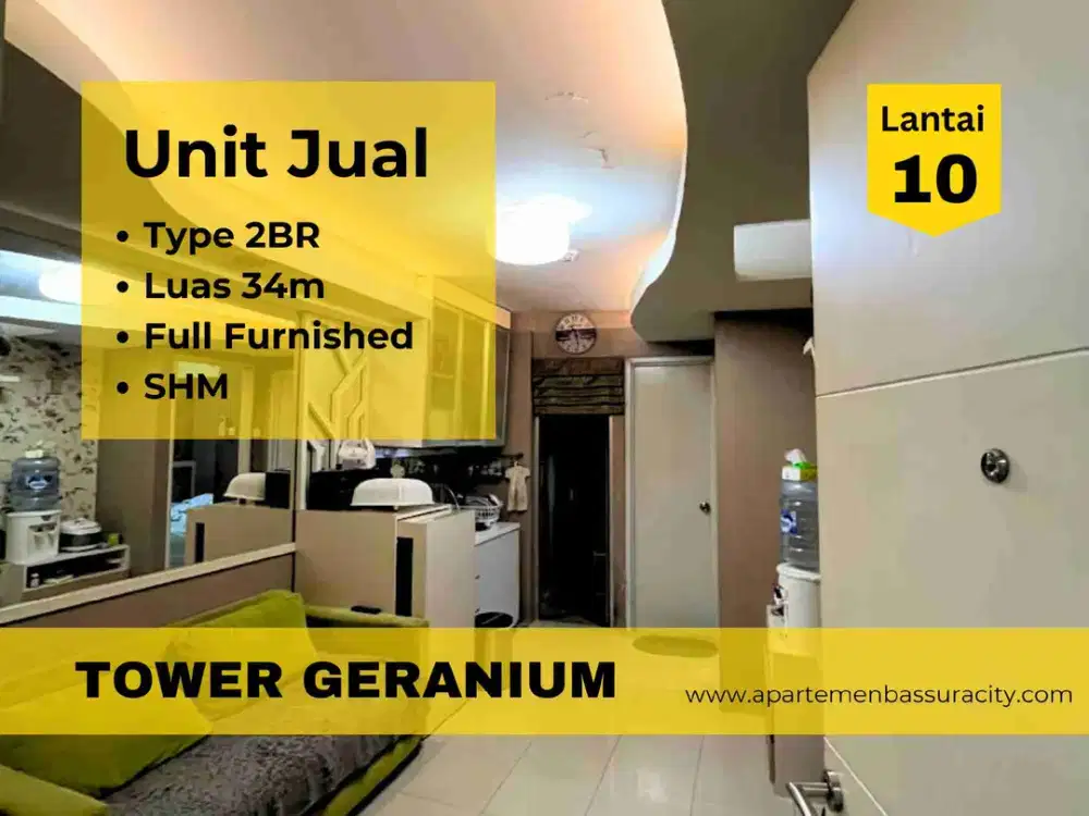 Jual 2BR Furnished tower Geranium hadap kolam apartemen Bassura City call Maula