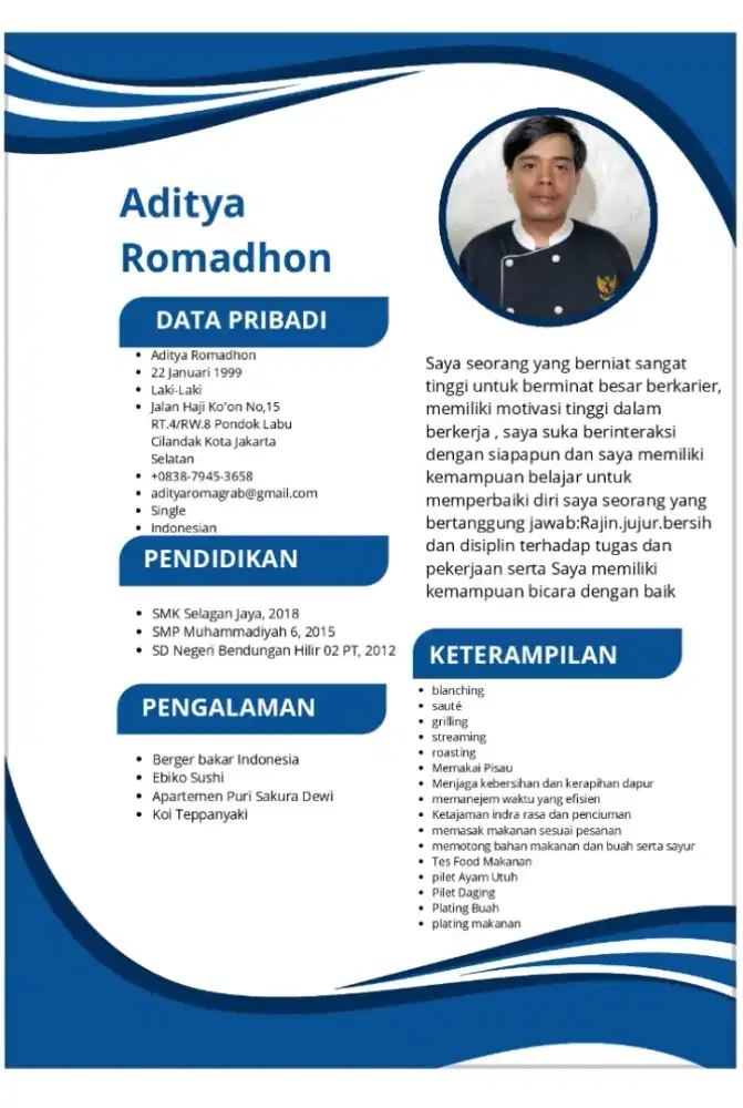 Saya berkerja di bidang F&B dunia masak dan sudah berpengalaman
