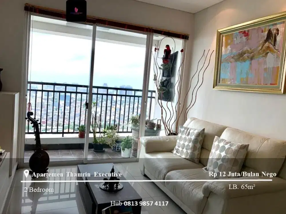 Disewakan Apartement Thamrin Executive High Floor 2BR Full Furnished
