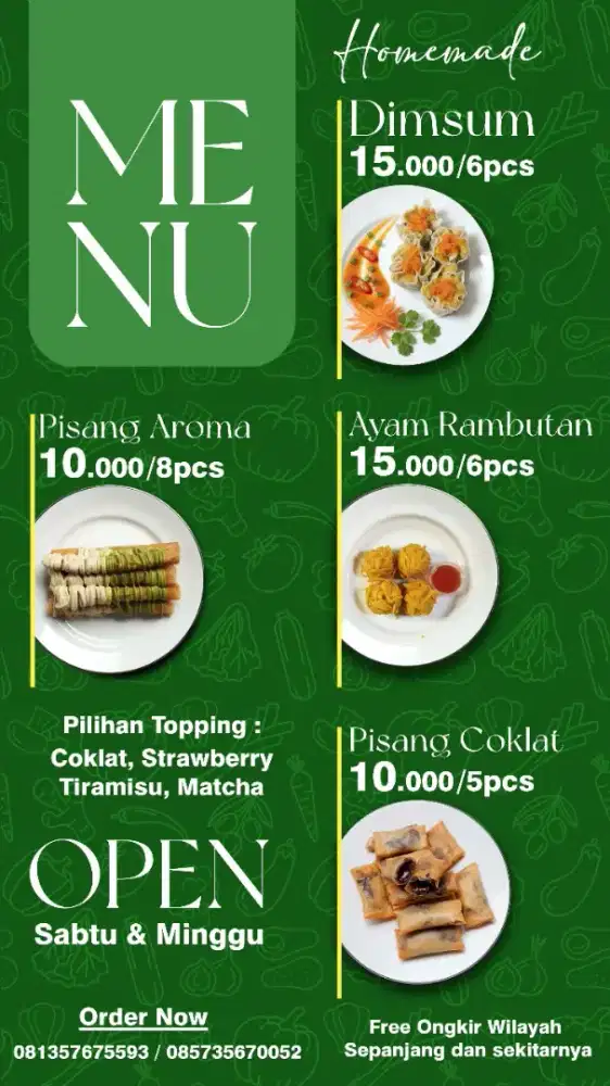 Jajanan rumah, dimsum, ayam rambutan, pisang aroma, pisang cokelat