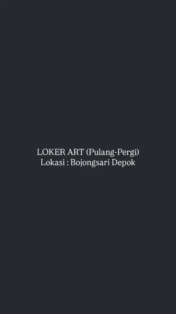 Lowongan Kerja ART (pulang pergi)