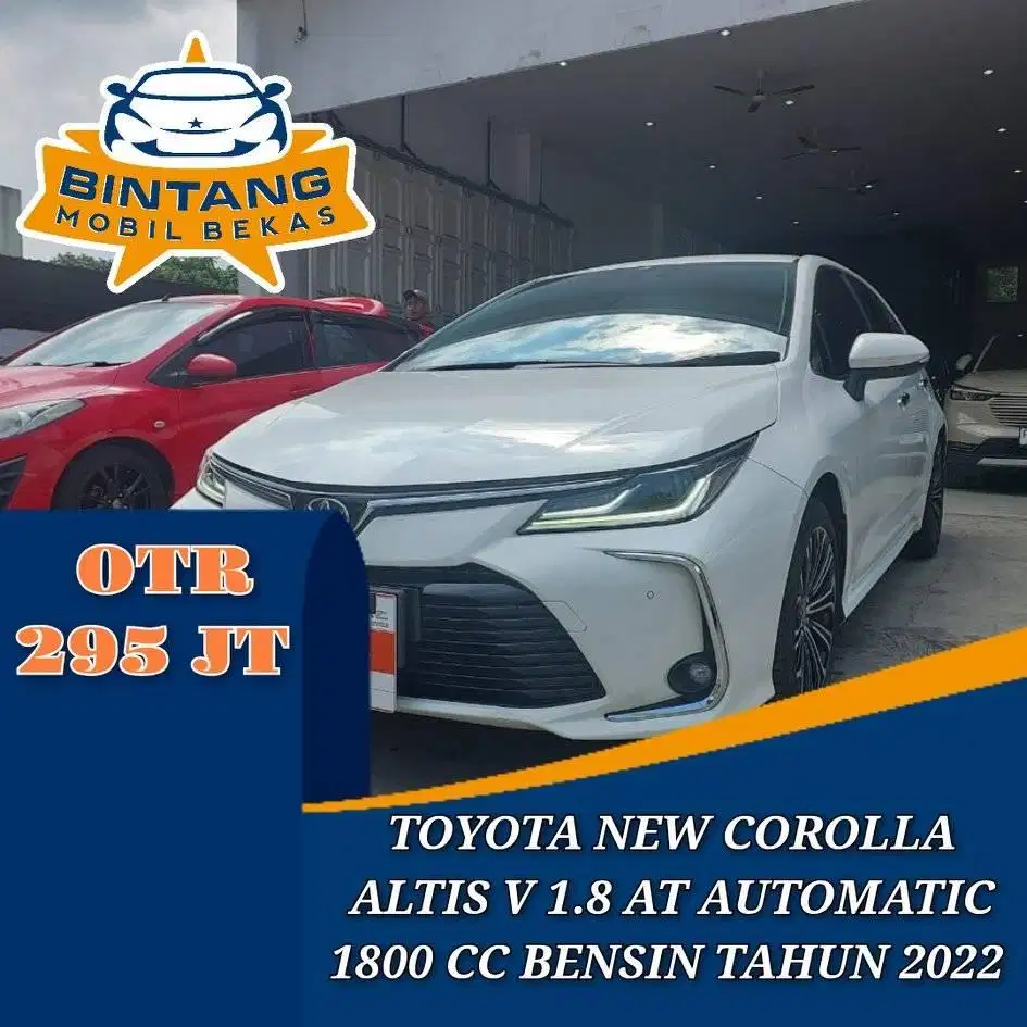 TOYOTA COROLLA ALTIS V 1.8 AT CVT MATIC 1800 CC BENSIN TAHUN 2022