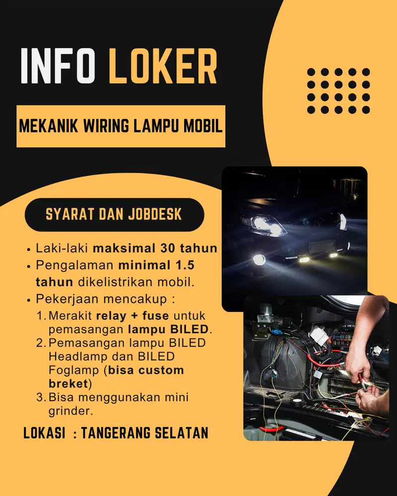 LOKER MEKANIK WIRING LAMPU MOBIL TANGERANG SELATAN