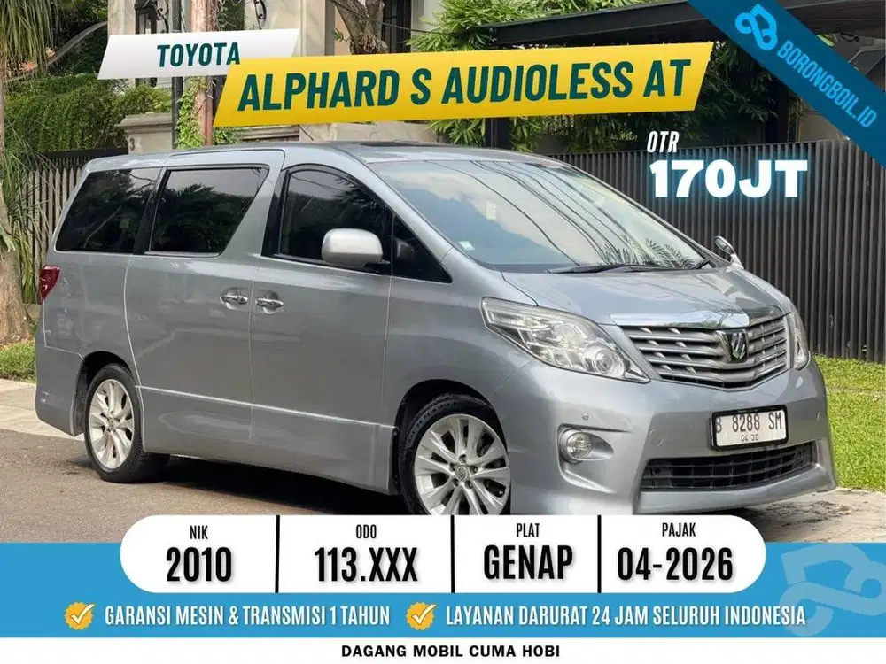 TOYOTA ALPHARD S AUDIOLESS AT 2010 SILVER FULLSET ISTIMEWA